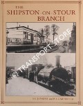The Shipston-on-Stour Branch  by JENKINS, S.C. & CARPENTER, R.S. 